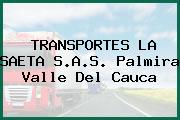 TRANSPORTES LA SAETA S.A.S. Palmira Valle Del Cauca