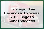 Transportes Larandia Express S.A. Bogotá Cundinamarca