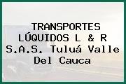 TRANSPORTES LÚQUIDOS L & R S.A.S. Tuluá Valle Del Cauca