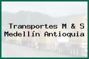 Transportes M & S Medellín Antioquia
