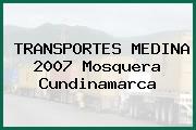 TRANSPORTES MEDINA 2007 Mosquera Cundinamarca