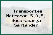 Transportes Metrocar S.A.S. Bucaramanga Santander