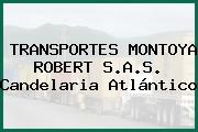 TRANSPORTES MONTOYA ROBERT S.A.S. Candelaria Atlántico