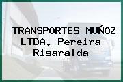 TRANSPORTES MUÑOZ LTDA. Pereira Risaralda