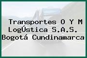 Transportes O Y M LogÚstica S.A.S. Bogotá Cundinamarca