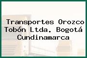 Transportes Orozco Tobón Ltda. Bogotá Cundinamarca