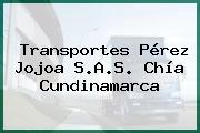 Transportes Pérez Jojoa S.A.S. Chía Cundinamarca