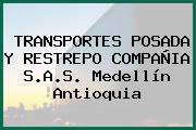 TRANSPORTES POSADA Y RESTREPO COMPAÑIA S.A.S. Medellín Antioquia