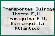Transportes Quiroga Ibarra E.U. Transquiba E.U. Barranquilla Atlántico