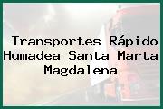 Transportes Rápido Humadea Santa Marta Magdalena