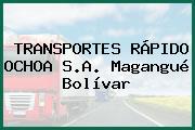 TRANSPORTES RÁPIDO OCHOA S.A. Magangué Bolívar