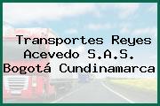 Transportes Reyes Acevedo S.A.S. Bogotá Cundinamarca