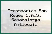 Transportes San Reyes S.A.S. Sabanalarga Antioquia
