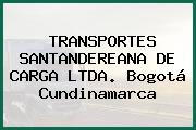 TRANSPORTES SANTANDEREANA DE CARGA LTDA. Bogotá Cundinamarca