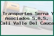 Transportes Serna Y Asociados S.A.S. Cali Valle Del Cauca