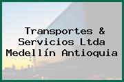 Transportes & Servicios Ltda Medellín Antioquia