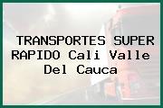 TRANSPORTES SUPER RAPIDO Cali Valle Del Cauca