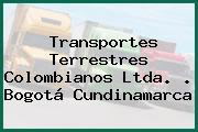 Transportes Terrestres Colombianos Ltda. . Bogotá Cundinamarca
