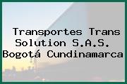 Transportes Trans Solution S.A.S. Bogotá Cundinamarca