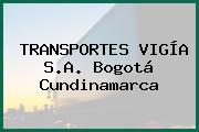 TRANSPORTES VIGIA S.A Bogotá Cundinamarca