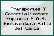 Transportes Y Comercializadora Espinosa S.A.S. Buenaventura Valle Del Cauca