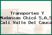 Transportes Y Mudanzas Chicó S.A.S Cali Valle Del Cauca