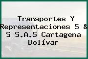 Transportes Y Representaciones S & S S.A.S Cartagena Bolívar