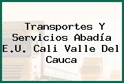 Transportes Y Servicios Abadía E.U. Cali Valle Del Cauca