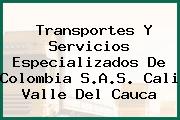 Ver transportes y servicios especializados de colombia sas cali valle del cauca Transportes Y Servicios Especializados De Colombia S.A.S. Cali Valle Del Cauca
