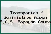 Transportes Y Suministros Alpon S.A.S. Popayán Cauca