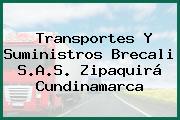 Transportes Y Suministros Brecali S.A.S. Zipaquirá Cundinamarca