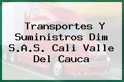 Transportes Y Suministros Dim S.A.S. Cali Valle Del Cauca