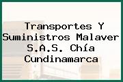 Ver transportes y suministros malaver sas chia cundinamarca Transportes Y Suministros Malaver S.A.S. Chía Cundinamarca