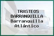TRASTEOS BARRANQUILLA Barranquilla Atlántico