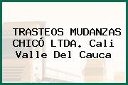 TRASTEOS MUDANZAS CHICÓ LTDA. Cali Valle Del Cauca