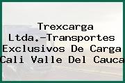 Trexcarga Ltda.-Transportes Exclusivos De Carga Cali Valle Del Cauca