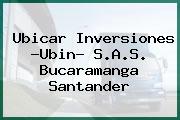 Ubicar Inversiones -Ubin- S.A.S. Bucaramanga Santander