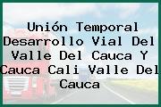 Unión Temporal Desarrollo Vial Del Valle Del Cauca Y Cauca Cali Valle Del Cauca