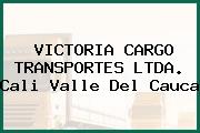 VICTORIA CARGO TRANSPORTES LTDA. Cali Valle Del Cauca