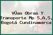 VÚas Obras Y Transporte Mp S.A.S. Bogotá Cundinamarca