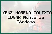YENZ MORENO CALIXTO EDGAR Montería Córdoba