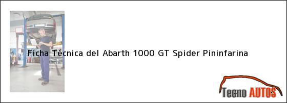 Ficha Técnica del <i>Abarth 1000 GT Spider Pininfarina</i>