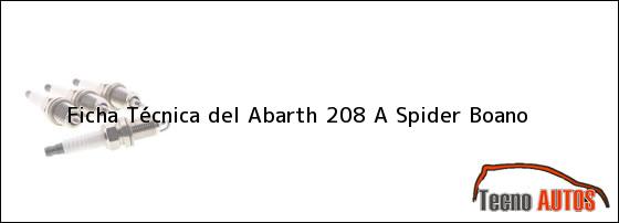Ficha Técnica del <i>Abarth 208 A Spider Boano</i>