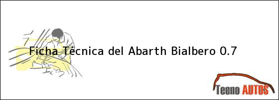 Ficha Técnica del Abarth Bialbero 0.7