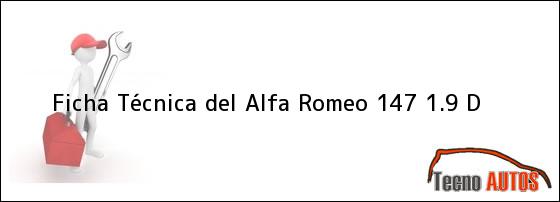 Ficha Técnica del Alfa Romeo 147 1.9 D