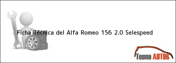Ficha Técnica del Alfa Romeo 156 2.0 Selespeed