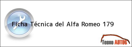 Ficha Técnica del <i>Alfa Romeo 179</i>