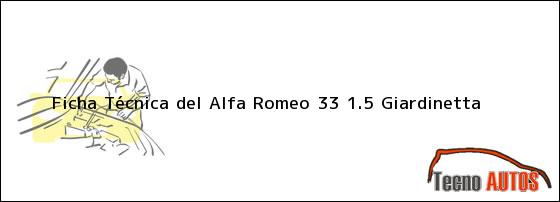 Ficha Técnica del Alfa Romeo 33 1.5 Giardinetta