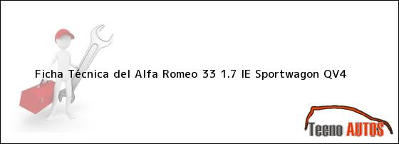 Ficha Técnica del <i>Alfa Romeo 33 1.7 IE Sportwagon QV4</i>
