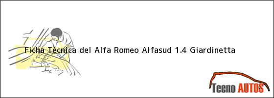 Ficha Técnica del Alfa Romeo Alfasud 1.4 Giardinetta